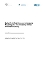 VUD, BKK, vdek: Krankenhausversorgung der Zukunft